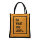 Jute Tote Bag – "Do What You Love"
