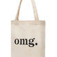 "OMG." Cotton Tote Bag – Trendy & Fun