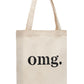 "OMG." Cotton Tote Bag – Trendy & Fun