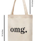 "OMG." Cotton Tote Bag – Trendy & Fun