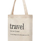 Cotton Tote Bag "Travel Definition"