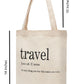 Cotton Tote Bag "Travel Definition"